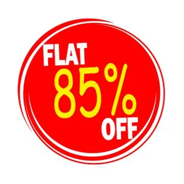 FLAT 85% OFF - PROMOTION LABEL - ADVERTISEMENT Stock Illustration