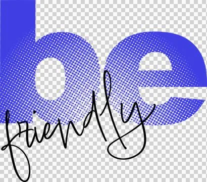 Flat design is showing blue dotted be text overlaid by black cursive friendly on Illustrazione stock