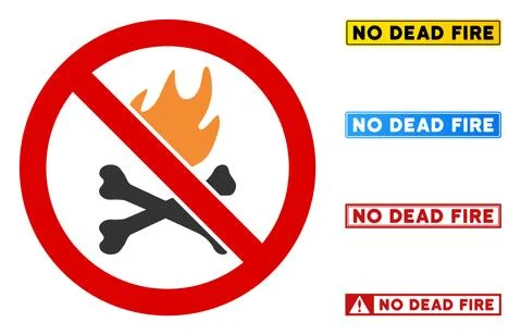 Flat Vector No Dead Fire Sign with Texts in Rectangle Frames Stock Illustration