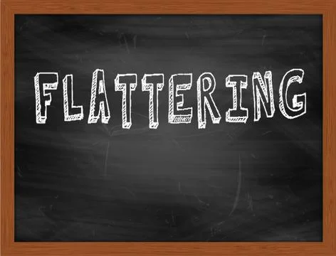 FLATTERING  hand writing text on black chalkboard Stock Illustration
