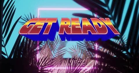 Floating bold gradient GET READY letters hovering inside neon pink frame, with Stock Illustration