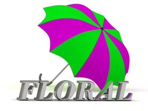 FLORAL- inscription of silver letters and umbrella on white background.. Stock Illustration