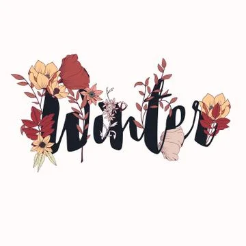 Flowers typography poster design, text and florals combined, hand drawn bot.. Stock Illustration
