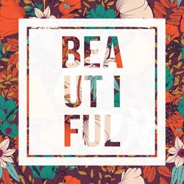 Flowers typography poster design, text and florals combined, word beautiful Illustrazione stock