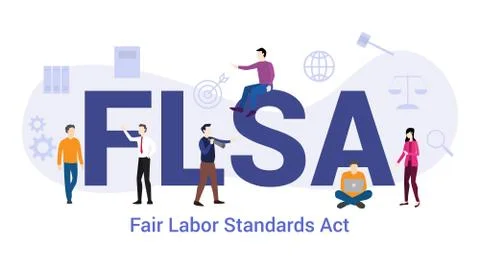 Flsa fair labor standards act concept with big word or text and team people w Stock Illustration