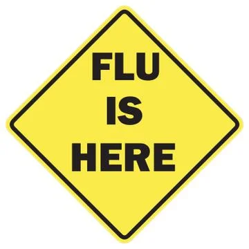 Flu is here warning sign Stock Illustration