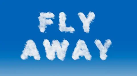 "fly away" text in the shape of clouds in the sky Stock Illustration