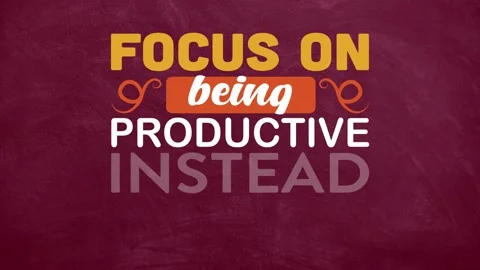 Focus on being productive instead of busy motivation quote video Stock Footage 221448404