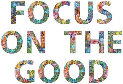 FOCUS ON THE GOOD. Vector decorative object for decoration Stock Illustration