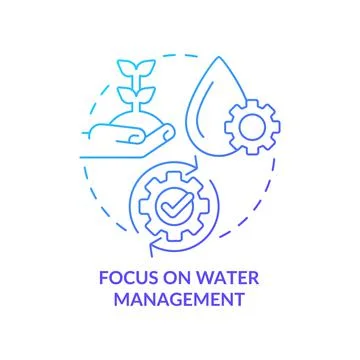 Focus on water management blue gradient concept icon Stock Illustration