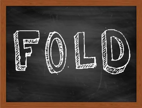 FOLD  hand writing text on black chalkboard Stock Illustration