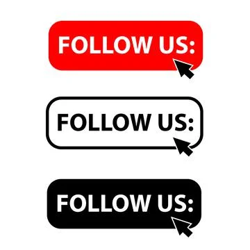 Follow us button with cursor label set. follow us with cursor button icon Stock Illustration