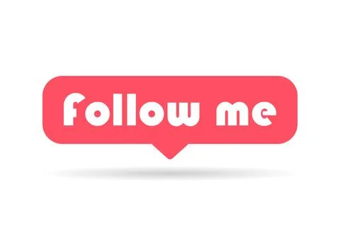 Follow us shadow graphic concept symbol, speech button web label, vector illu Stock Illustration