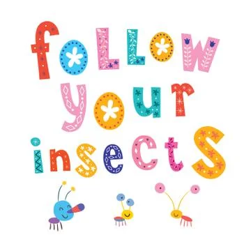 Follow your insects Stock Illustration