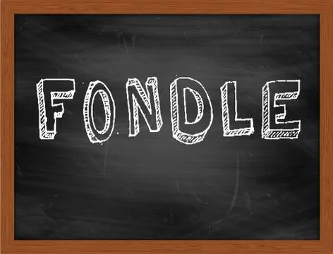 FONDLE  hand writing text on black chalkboard Stock Illustration
