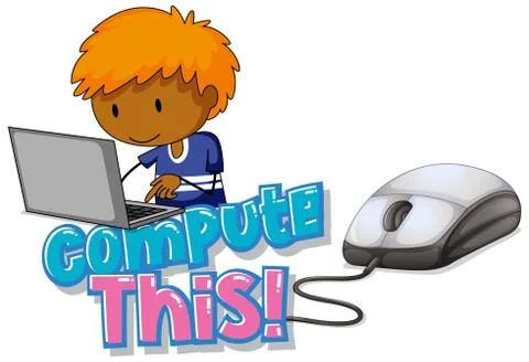 Font design for word compute this with boy working on computer Stock Illustration