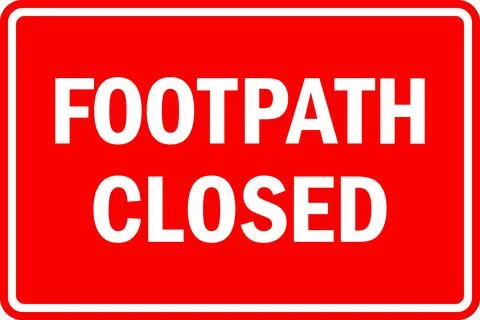 Footpath closed sign. Illustrazione stock