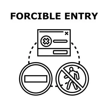 Forcible entry concept with restricted access signs Stock Illustration