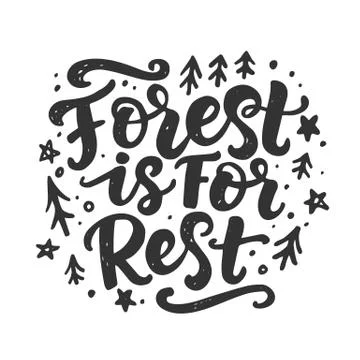 Forest is for rest quote. Hand drawn funny poster Stock Illustration