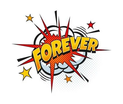 Forever comic pop art effect speech bubble イラスト素材