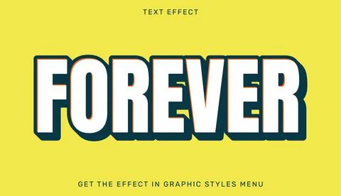 Forever editable text effect in 3d style Stock Illustration