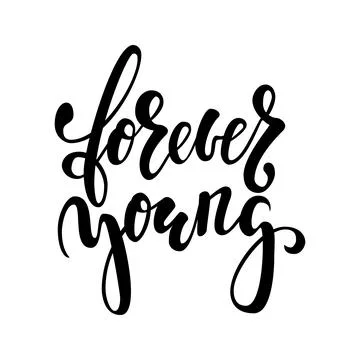 Forever young Hand drawn brush pen lettering isolated on white background. .. Stock Illustration