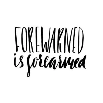 Forewarned is forearmed. Hand drawn lettering proverb. Vector typography design Stock Illustration