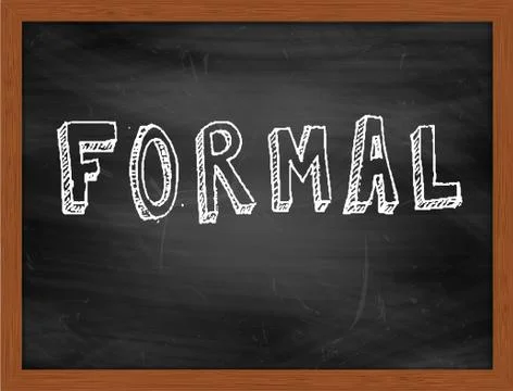 FORMAL  hand writing text on black chalkboard Stock Illustration