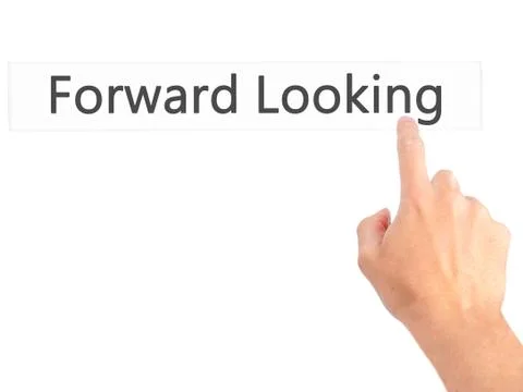 Forward Looking - Hand pressing a button on blurred background concept on vis Stock Photos