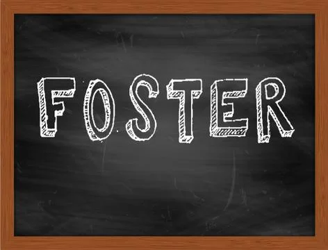FOSTER  hand writing text on black chalkboard Stock Illustration