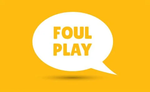 Foul play speech bubble vector illustration. Communication speech bubble wi.. Stock Illustration