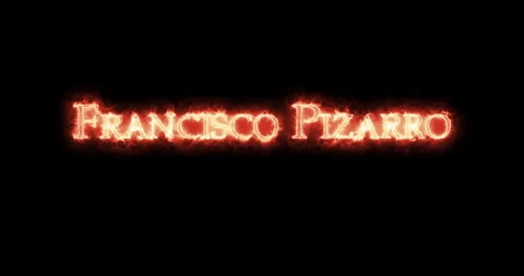 Francisco Pizarro written with fire. Loop Stock Footage 145189218