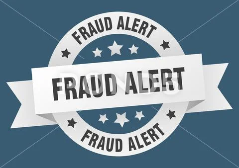 Fraud alert ribbon. fraud alert round white sign. fraud alert Stock Illustration