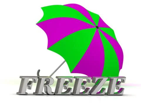 FREEZE- inscription of silver letters and umbrella on white background.. Stock Illustration
