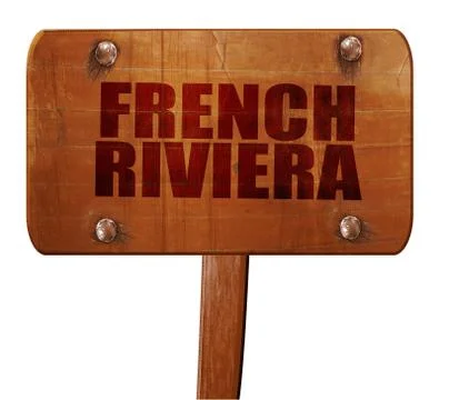 French riviera, 3D rendering, text on wooden sign Stock Illustration