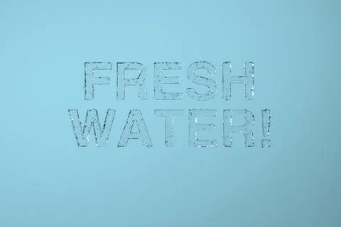 Fresh Water conservation message on blue background Stock Illustration