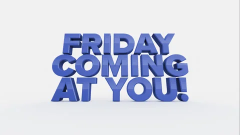 FRIDAY COMING AT YOU! 3D Text Falling on White Background Stock Footage 279933836