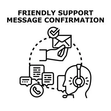 Friendly support message confirmation service concept Stock Illustration