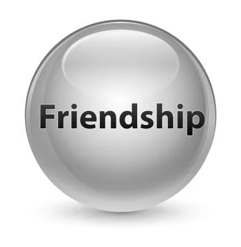 Friendship glassy white round button Stock Illustration