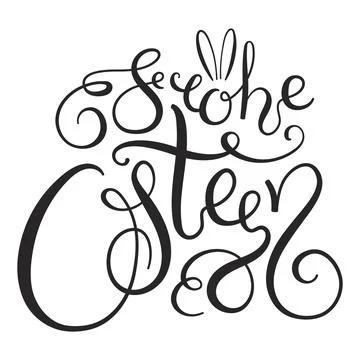 Frohe Ostern, Happy Easter in German hand lettering quote, calligraphy Stock Illustration