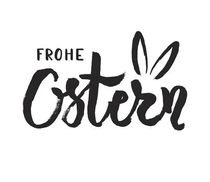 Frohe Ostern, Happy Easter in German hand lettering quote, calligraphy Stock Illustration