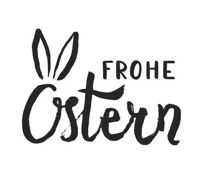 Frohe Ostern, Happy Easter in German hand lettering quote, calligraphy Stock Illustration