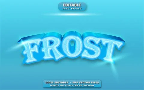 Frost 3D Editable Text Effect Vector Design Stock Illustration