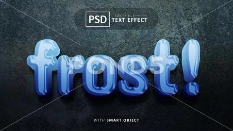 Frost 3d text effect editable PSD Template