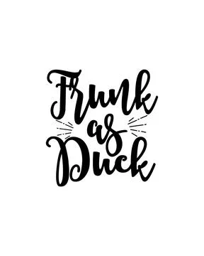 Frunk as duck. Hand drawn typography poster design. Stock-Illustration