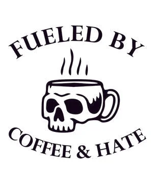 Fueled by Coffee and Hate Stock Illustration