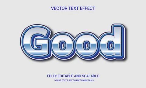 Fully editable vector eps good text effect design. Stock Illustration