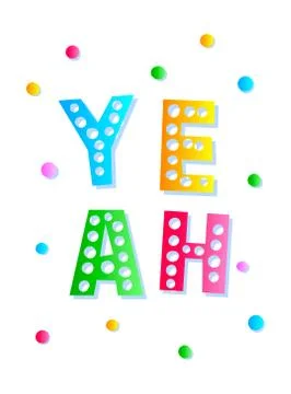 Fun text YEAH. Stock Illustration