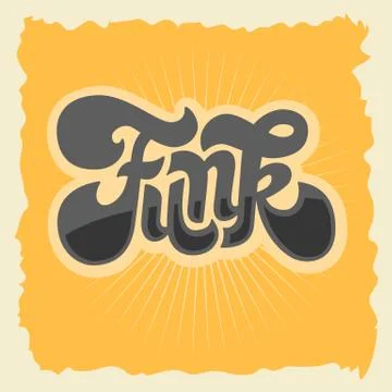 Funk Label Sign Custom Type Design Seventies Lettering. Vector G Stock Illustration
