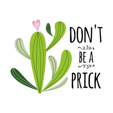 Funny hand drawn Prickly cactus sign inspirational quote Home decor Don t be  Stock Illustration